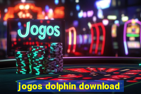 jogos dolphin download